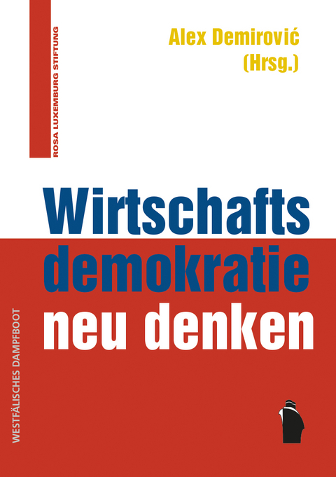 Wirtschaftsdemokratie neu denken - 
