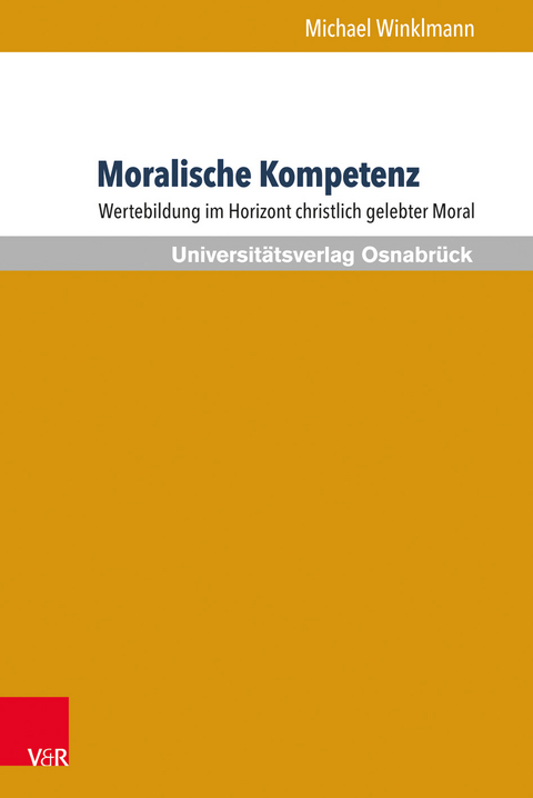 Moralische Kompetenz - Michael Winklmann