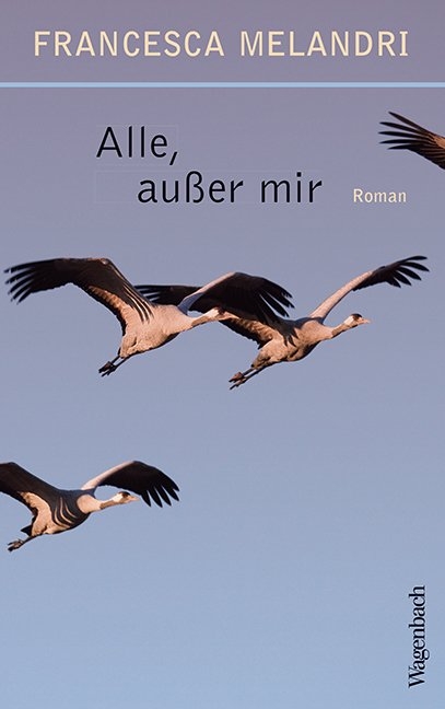 Alle, au&szlig;er mir - Francesca Melandri