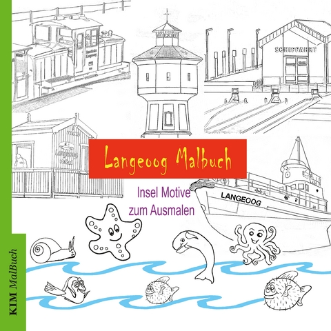 Langeoog Malbuch - Kim Lorenz