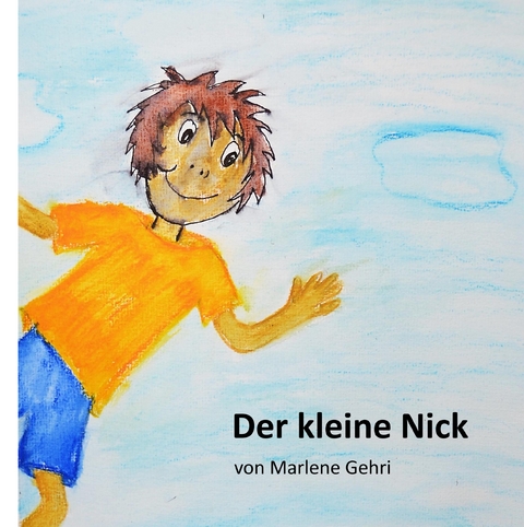 Der kleine Nick - Marlene Gehri
