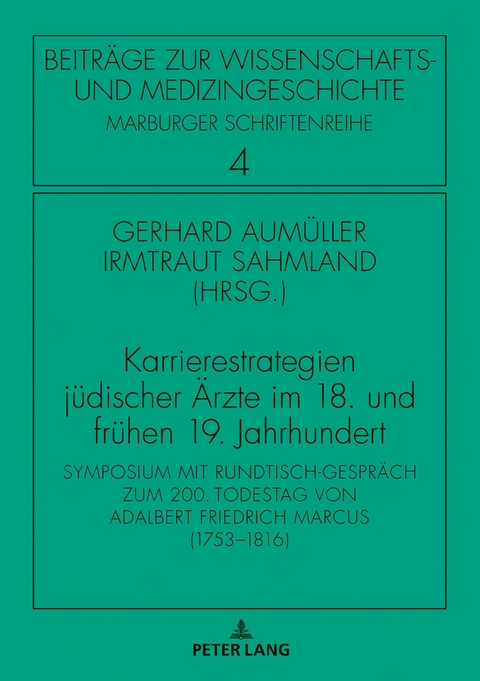 Karrierestrategien j&uuml;discher &Auml;rzte im 18. und fr&uuml;hen 19. Jahrhundert - 