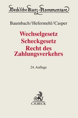 Wechselgesetz, Scheckgesetz, Recht des Zahlungsverkehrs - Matthias Casper