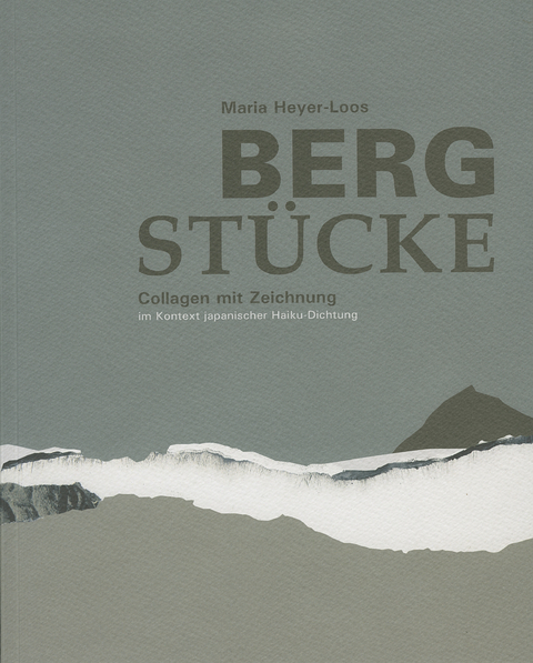 Berg St&uuml;cke - Maria Heyer-Loos