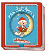 Tr&ouml;tsch Unser Sandm&auml;nnchen Erste Gutenachtgeschichten