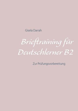 Brieftraining für Deutschlerner B2