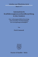Automatisierte Kraftfahrzeugkennzeichen&uuml;berpr&uuml;fung in den L&auml;ndern. - David Annussek
