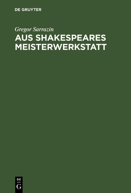 Aus Shakespeares Meisterwerkstatt - Gregor Sarrazin