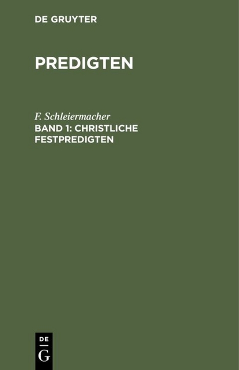 Christliche Festpredigten, Band 1 - F. Schleiermacher