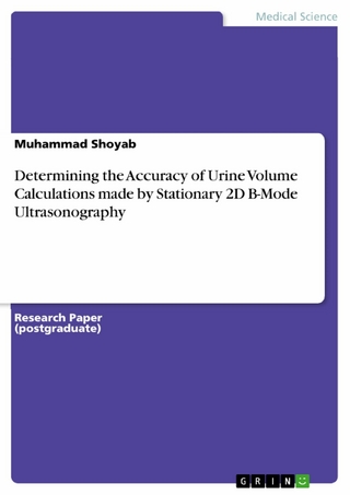 Determining the Accuracy of Urine Volume Calculations made by Stationary 2D B-Mode Ultrasonography