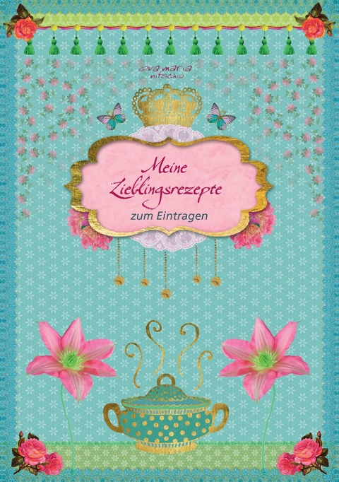 Meine Lieblingsrezepte - Eva Maria Nitsche