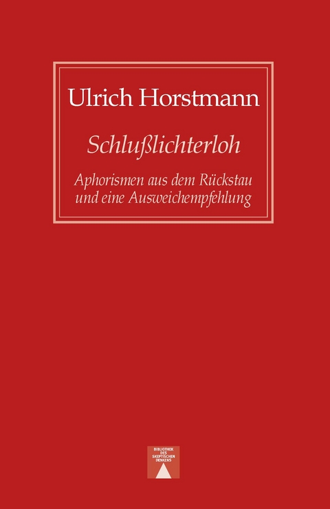 Schlu&szlig;lichterloh - Ulrich Horstmann