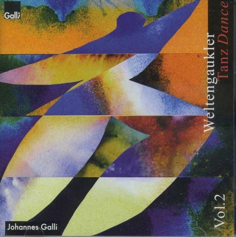Weltengaukler 2: Tanz - Johannes Galli