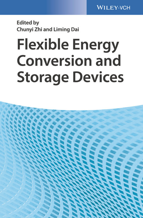 Flexible Energy Conversion and Storage Devices - 