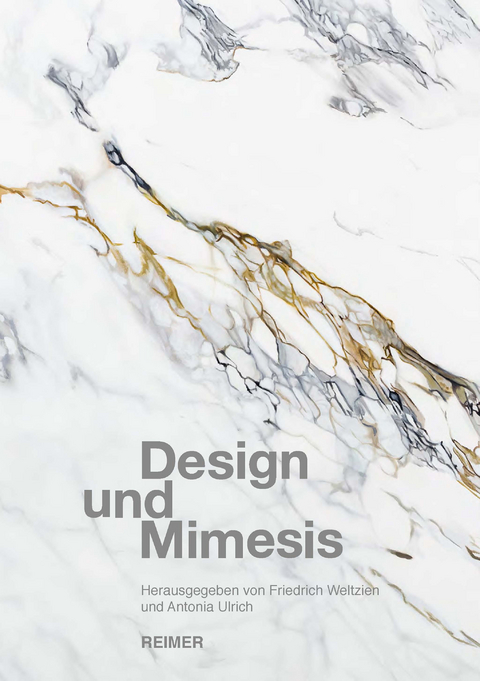 Design und Mimesis - Stefan Adler, Roland Borgards, Sabeth Buchmann, F. Volker Feyerabend, Sonja Dümpelmann, Jasper A. Friedrich, Suzanne Koechert, Beatrix Landsbek, André Nakonz, Alexandra Panzert, Regine Rapp, Jessica Ullrich, Kristin Gerber, Caroline Thiem