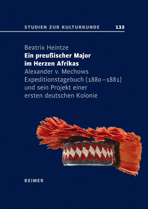 Ein preu&szlig;ischer Major im Herzen Afrikas - Beatrix Heintze