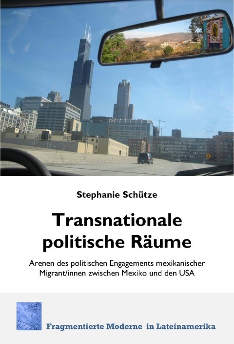 Transnationale politische R&auml;ume - Stephanie Sch&uuml;tze