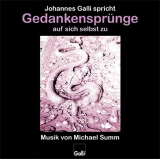 Gedankensprünge auf sich selbst zu (CD 1)