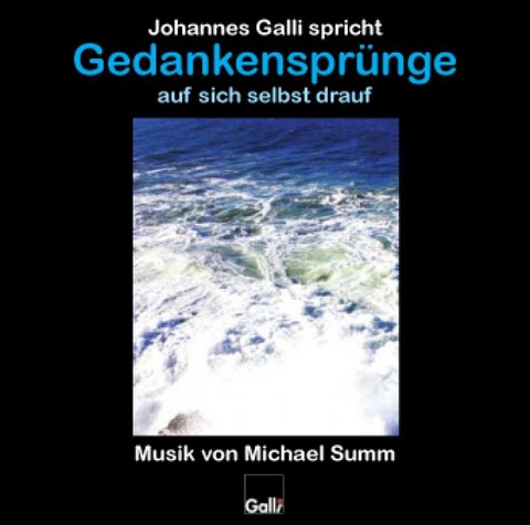 Gedankenspr&uuml;nge auf sich selbst drauf (CD 5) - Johannes Galli