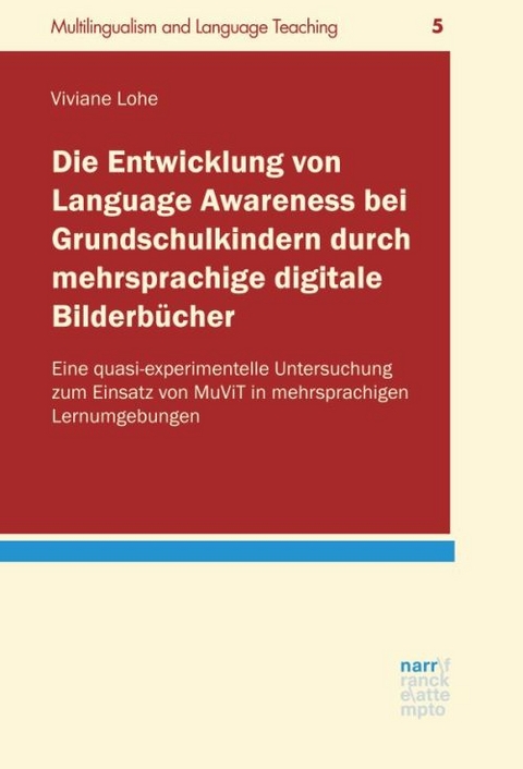 Die Entwicklung von Language Awareness bei Grundschulkindern durch mehrsprachige digitale Bilderb&uuml;cher - Viviane Lohe