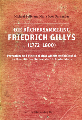 Die Büchersammlung Friedrich Gillys (1772—1800)