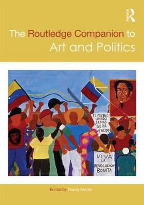 Routledge Companion to Art and Politics - 