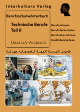 Interkultura Berufsschulw&ouml;rterbuch f&uuml;r Technische Berufe Teil 2