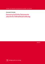Gemeinschaftliche Testamente und die EU-Erbrechtsverordnung - Elisabeth P&uuml;nder