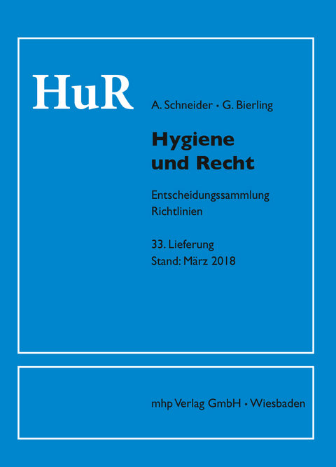 Hygiene und Recht - G&ouml;tz Bierling