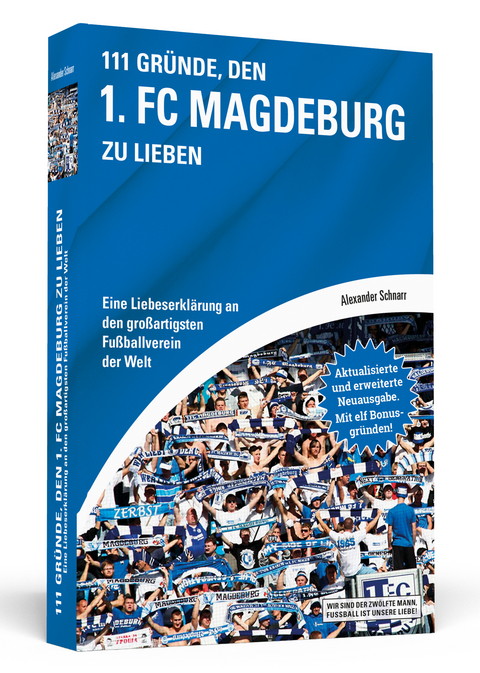 111 Gr&uuml;nde, den 1. FC Magdeburg zu lieben - Alexander Schnarr