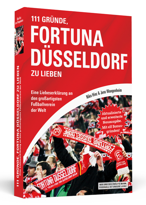 111 Gr&uuml;nde, Fortuna D&uuml;sseldorf zu lieben - Niko Hinz, Jens Wangenheim