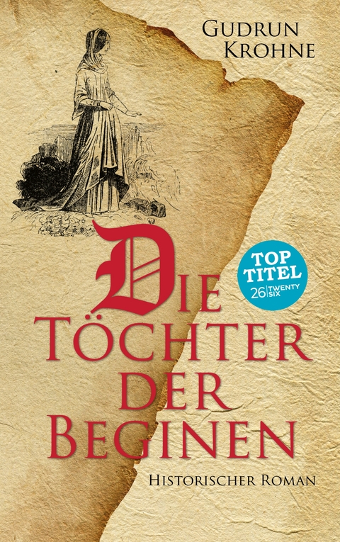 Die T&ouml;chter der Beginen - Gudrun Krohne