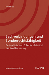 Sachverbindungen und Sonderrechtsf&auml;higkeit - Elisabeth Helmich
