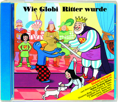 Wie Globi Ritter wurde - Guido Strebel
