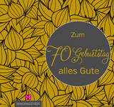 Zum 70. Geburtstag alles Gute - Christine Paxmann