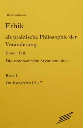 Ethik als praktische Philosophie der Veränderung