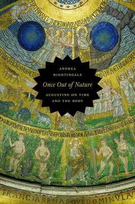 Once Out of Nature -  Andrea Nightingale