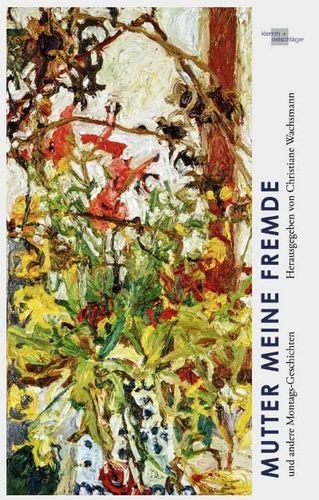 Mutter meine Fremde - 