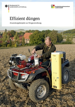 Effizient düngen - Anwendungsbeispiele zur Düngeverordnung