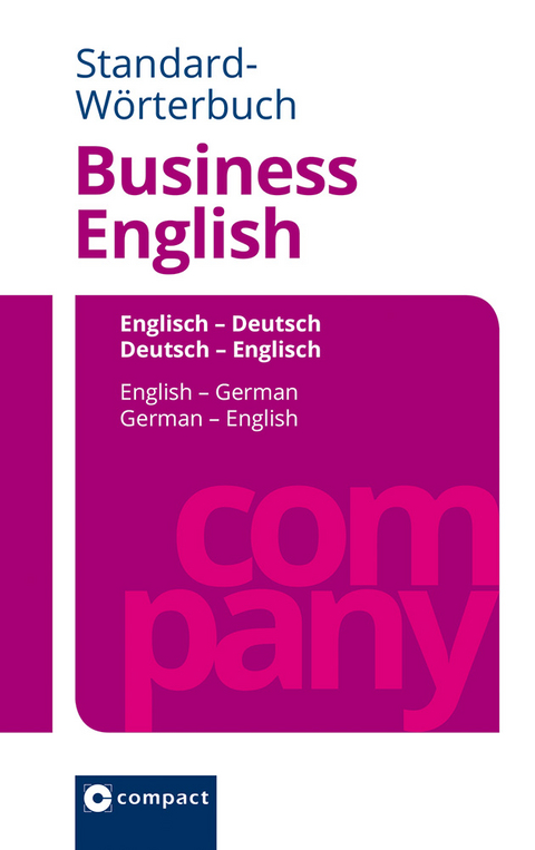 Standard-W&ouml;rterbuch Business English - Patricia McBride, Sarah Lewis-Sch&auml;tz