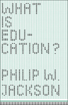 What Is Education?