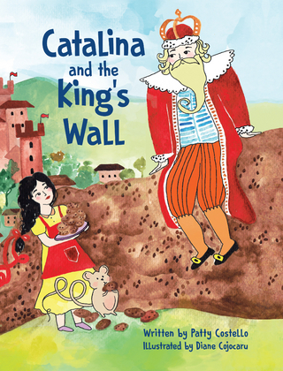 Catalina and the King's Wall