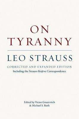 On Tyranny -  Leo Strauss
