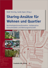 Sharing-Ans&auml;tze f&uuml;r Wohnen und Quartier - 