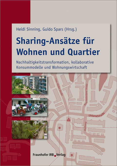 Sharing-Ans&auml;tze f&uuml;r Wohnen und Quartier - 