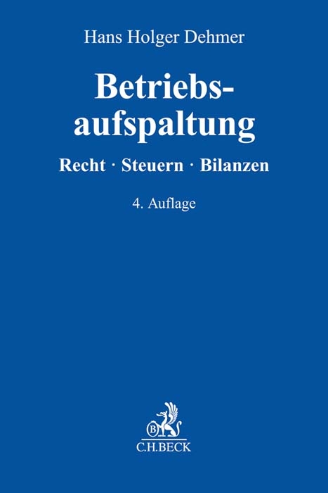 Betriebsaufspaltung - Hans Holger Dehmer