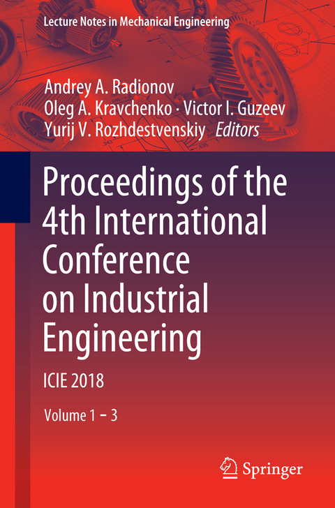 Proceedings of the 4th International Conference on Industrial Engineering - 