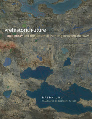 Prehistoric Future -  Ralph Ubl
