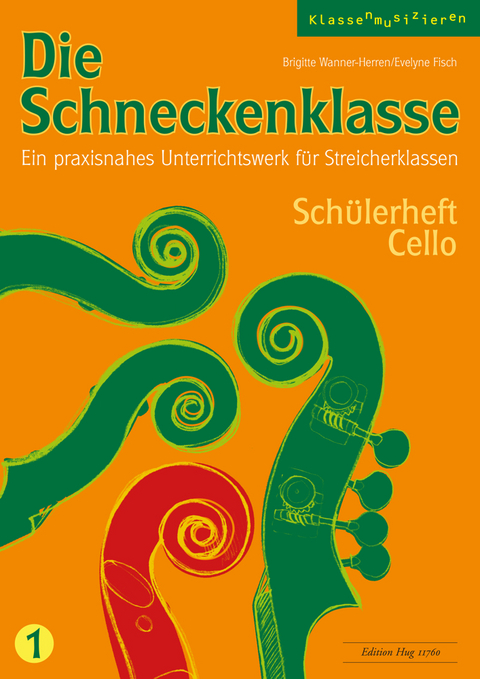 Die Schneckenklasse 1 - Brigitte Wanner-Herren, Evelyne Fisch