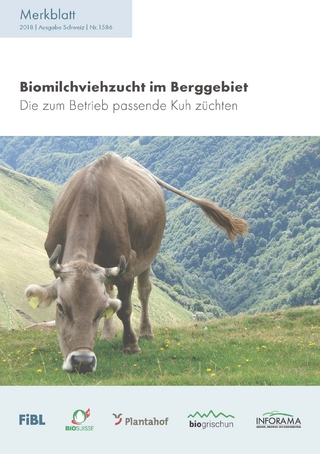 Biomilchviehzucht im Berggebiet